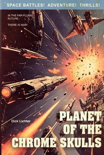 Planet of the Chrome Skulls