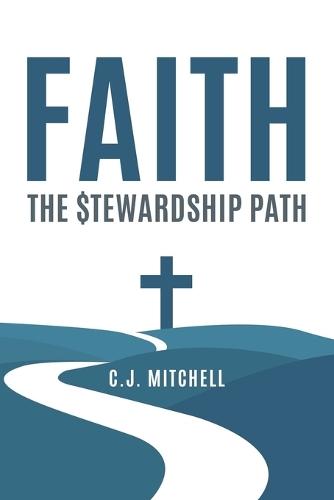 Faith: The Stewardship Plan