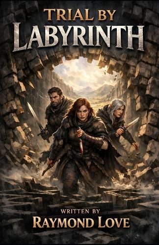 Trial By Labyrinth