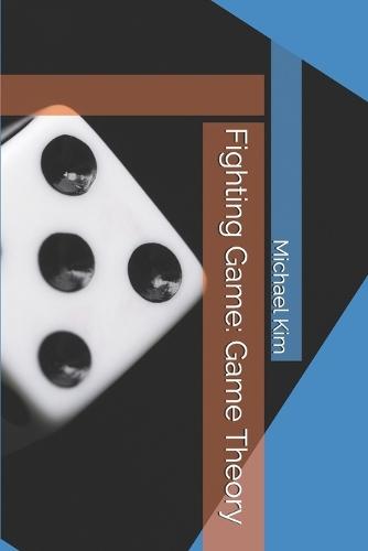 Fighting Game: Game Theory