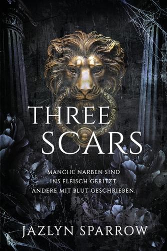 Three Scars: Eine dunkle Mafia-Feinde-zu-Liebenden-Romanze