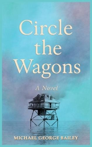 Circle the Wagons