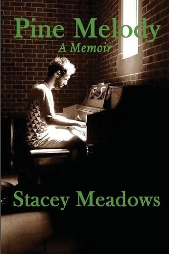 Pine Melody: A Memoir