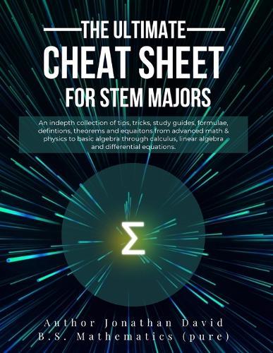 The Ultimate Cheat Sheet for STEM Majors - Textbook Size