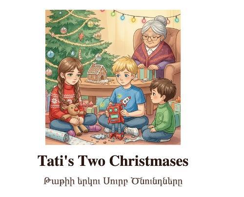 Tati's Two Christmases