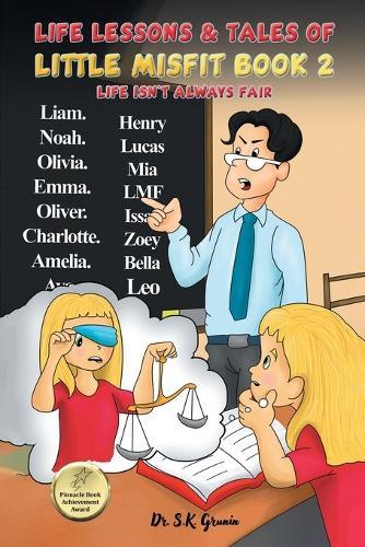 Life Lessons & Tales of Little MisFit: Book 2: Life Isn't Always Fair
