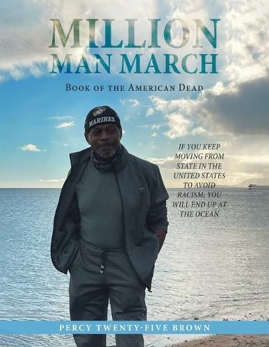 Million Man March: Book of the American Dead