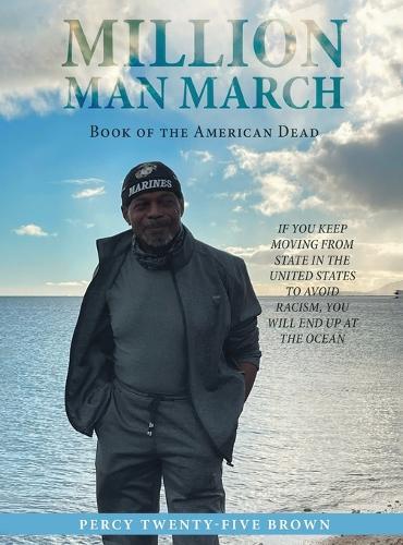 Million Man March: Book of the American Dead