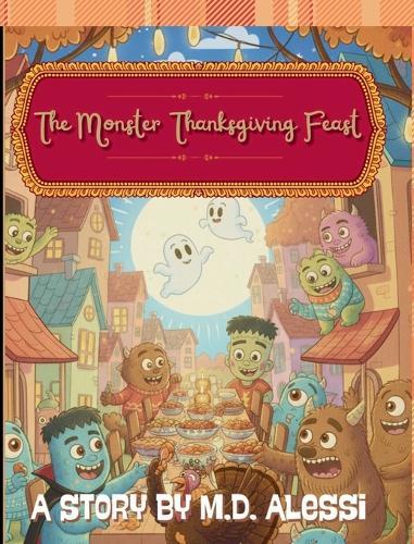 The Monster Thanksgiving Feast