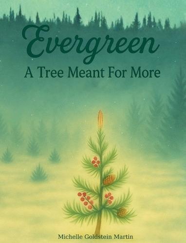Evergreen: A Tree Meant for More