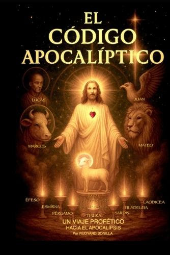 El Código Apocalíptico: Un viaje profético a través del Apocalipsis
