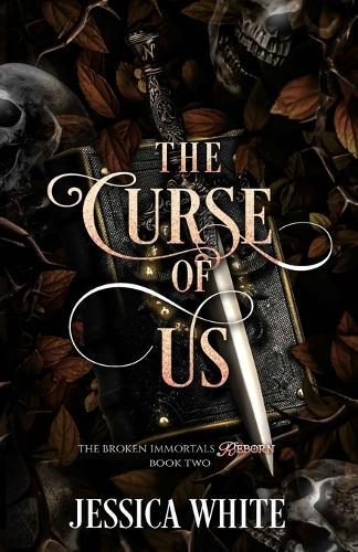 The Curse of Us: The Broken Immortals Reborn Book Two