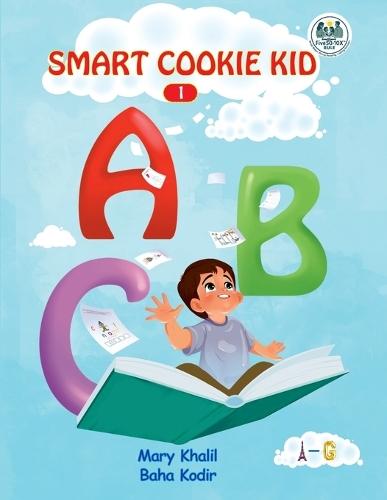 Smart Cookie Kid ABC 1: Letters A-G