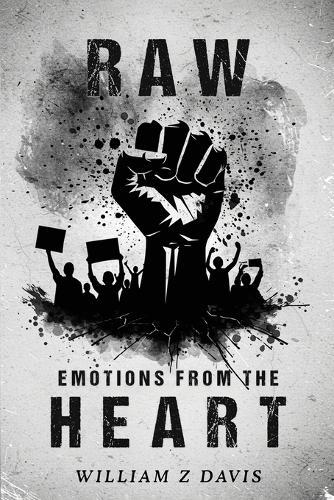 Raw Emotions from The Heart