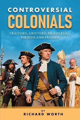 Controversial Colonials