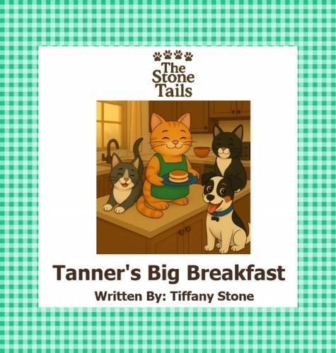 Tanner's Big Breakfast