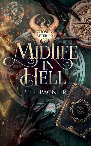 Midlife in Hell: A Reverse Harem Paranormal Romance