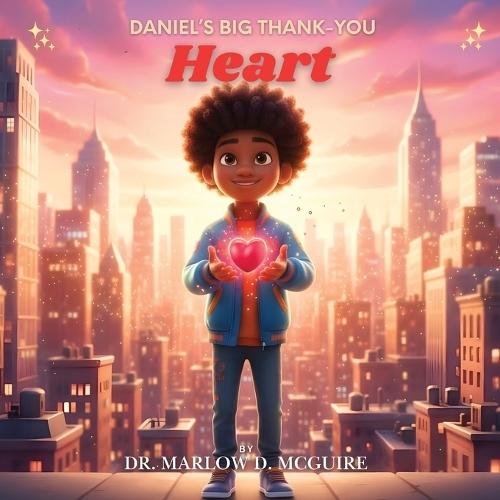 Daniel's Big Thank-You Heart