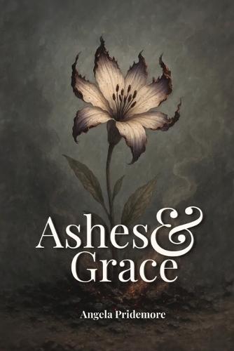 Ashes & Grace
