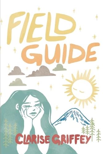 Field Guide: A Poetry Collection Rooted in Nature, Growth, and Survival