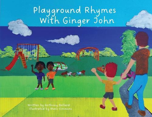 Playground Rhymes with Ginger John