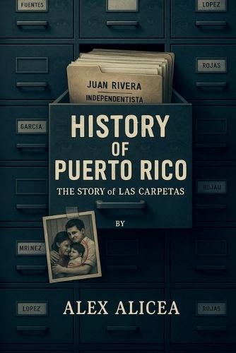 The Story of Las Carpetas: History Of Puerto Rico