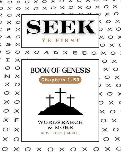 Seek Ye First: Book of Genesis