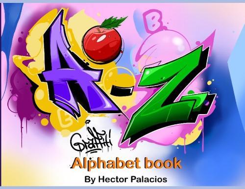 A to Z Graffiti Alphabet Book