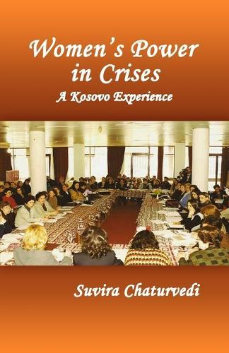 Women's Power in Crises: A Kosovo Experience