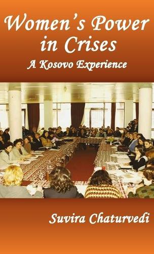 Women's Power in Crises: A Kosovo Experience