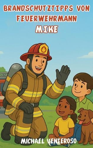 Brandschut Z Tipps Von Feuerwehrmann Mikrofon