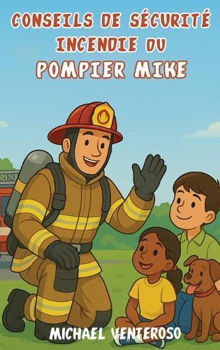 Securite Incendie Conseils de Pompier Micro