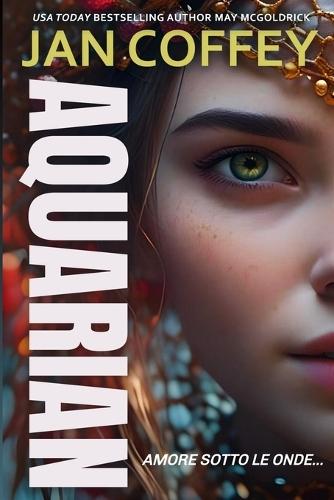 Aquarian: Dove le leggende non muoiono mai