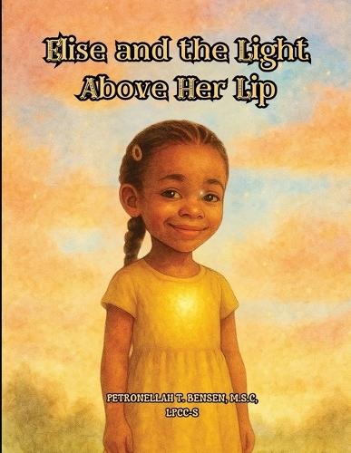 Elise and The Light Above Her Lip