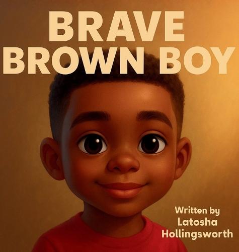 Brave Brown Boy