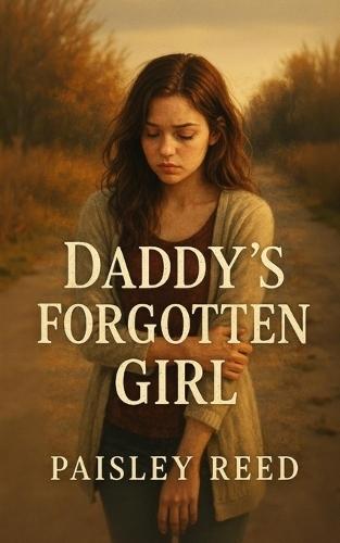 Daddy's Forgotten Girl