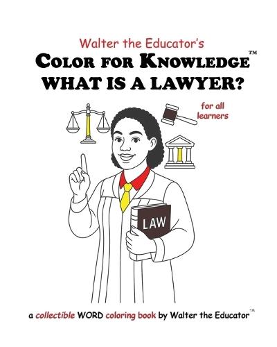 Color for Knowledge: What is a Lawyer
