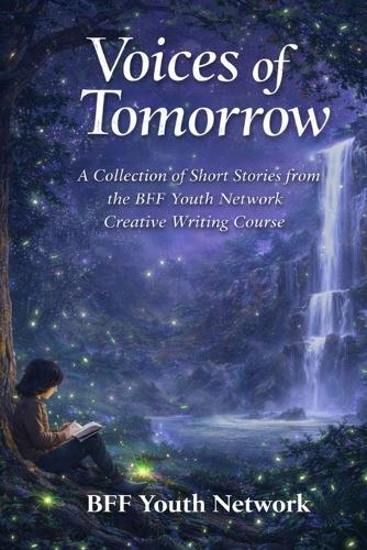 Voices of Tomorrow: A Youth Creative Writing Collection