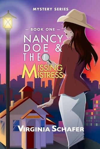 Nancy Doe and the Missing Mistress: Book One