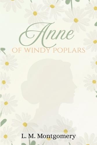 Anne of Windy Poplars