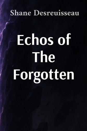 Echos of The Forgotten