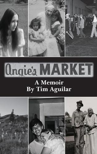 Angie's Market: A Memoir