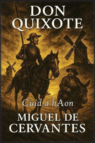 Don Quixote: Cuid a hAon