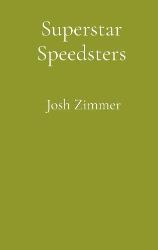 Superstar Speedsters: Short Story Collection