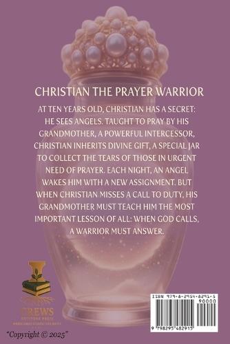 Christian The Young Prayer Warrior