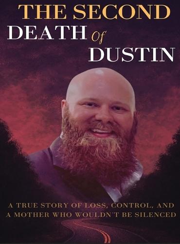 The Second Death of Dustin