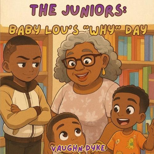 The Juniors: Baby Lou's ""Why"" Day
