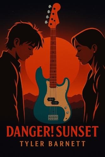 Danger! Sunset