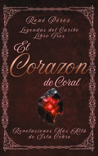 El Corazón de Coral: Revelaciones Más Allá de Isla Cobre