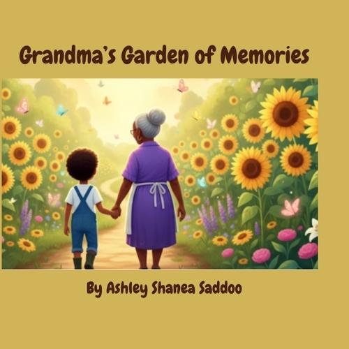 Grandma's Garden Of Memories